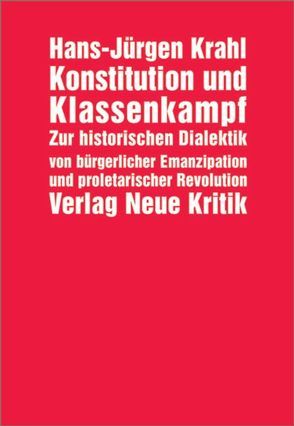Konstitution und Klassenkampf von Claussen,  Detlev, Krahl,  Hans J, Saßmannshausen,  Norbert