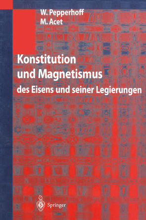 Konstitution und Magnetismus von Acet,  M., Pepperhoff,  W.