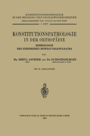 Konstitutionspathologie in der Orthopädie von Aschner,  NA, Engelmann,  NA
