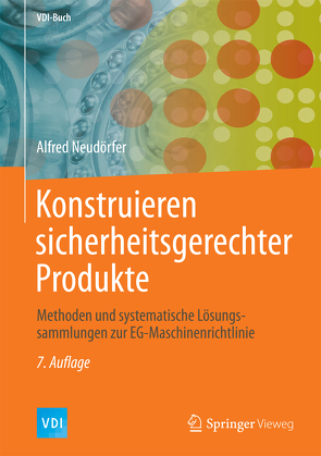 Konstruieren sicherheitsgerechter Produkte von Neudörfer,  Alfred