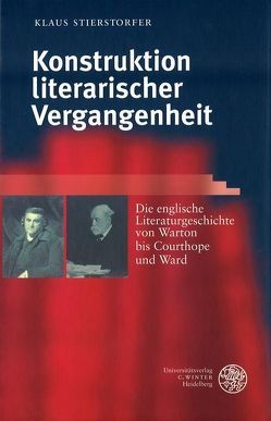 Konstruktion literarischer Vergangenheit von Stierstorfer,  Klaus