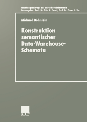 Konstruktion semantischer Data-Warehouse-Schemata von Böhnlein,  Michael