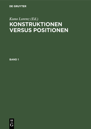 Konstruktionen versus Positionen von Lorenz,  Kuno