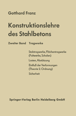 Konstruktionslehre des Stahlbetons von Franz,  Gotthard, Hampe,  Erhard, Schaefer,  Kurt