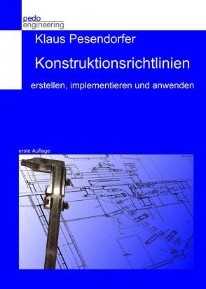 Konstruktionsrichtlinien von Pesendorfer,  Klaus