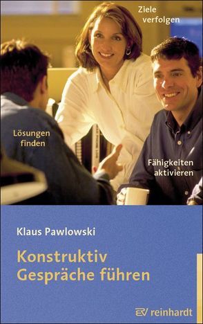 Konstruktiv Gespräche führen von Pawlowski,  Klaus