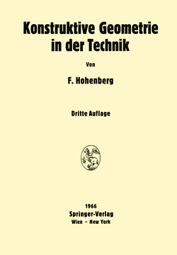 Konstruktive Geometrie in der Technik von Hohenberg,  Fritz