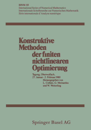 Konstruktive Methoden der finiten nichtlinearen Optimierung von Collatz,  Lothar, Meinardus,  Günther, Wetterling,  Wolfgang