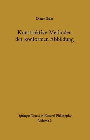 Konstruktive Methoden der konformen Abbildung von Gaier,  Dieter