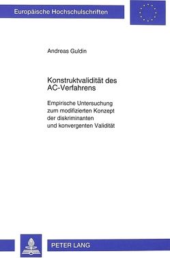 Konstruktvalidität des AC-Verfahrens von Guldin,  Andreas