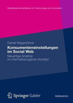 Konsumenteneinstellungen im Social Web von Wagenführer,  Daniel