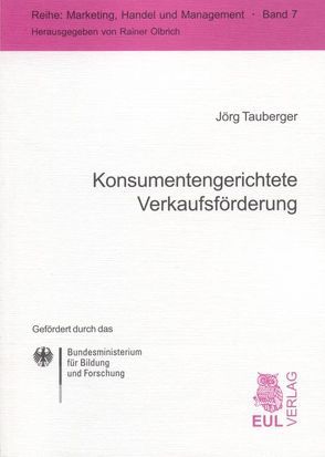 Konsumentengerichtete Verkaufsförderung von Tauberger,  Jörg
