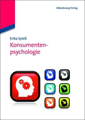 Konsumentenpsychologie von Spieß,  Erika