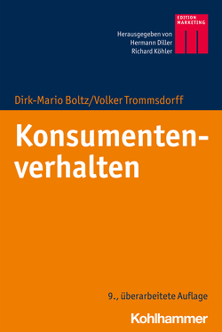 Konsumentenverhalten von Boltz,  Dirk-Mario, Diller,  Hermann, Kirchgeorg,  Manfred, Trommsdorff,  Volker