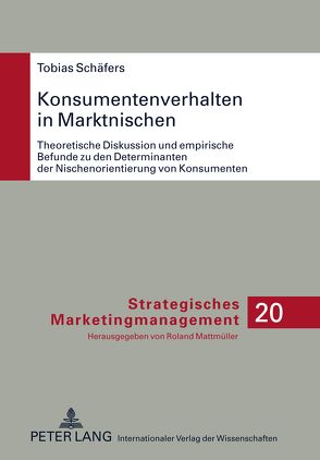 Konsumentenverhalten in Marktnischen von Schäfers,  Tobias