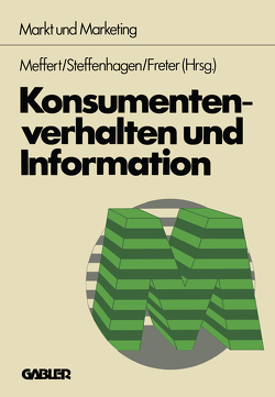 Konsumentenverhalten und Information von Freter,  Hermann, Meffert,  Heribert, Steffenhagen,  Hatwig