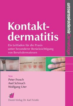 Kontaktdermatitis von Frosch,  Peter, Schnuch,  Axel, Uter,  Wolfgang