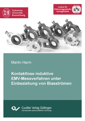 Kontaktlose induktive EMV-Messverfahren unter Einbeziehung von Biasströmen von Harm,  Martin