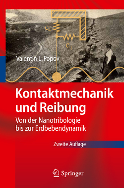 Kontaktmechanik und Reibung von Popov,  Valentin L.
