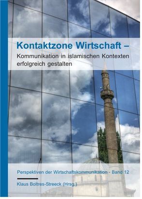 Kontaktzone Wirtschaft – von Boltres-Streeck,  Klaus