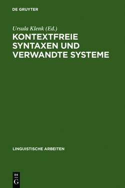 Kontextfreie Syntaxen und verwandte Systeme von Klenk,  Ursula