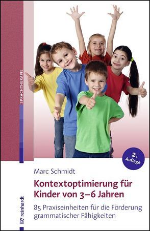 Kontextoptimierung für Kinder von 3–6 Jahren von Schmidt,  Marc