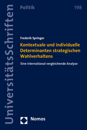 Kontextuale und individuelle Determinanten strategischen Wahlverhaltens von Springer,  Frederik
