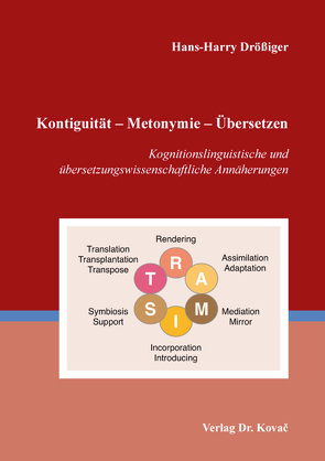 Kontiguität – Metonymie – Übersetzen von Drößiger,  Hans-Harry