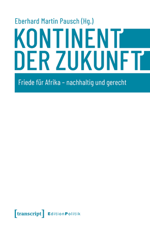 Kontinent der Zukunft von Pausch,  Eberhard Martin