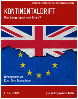 Kontinentaldrift von Archiv,  Frankfurter Allgemeine, Frankenberger,  Klaus-Dieter, Trötscher,  Hans Peter