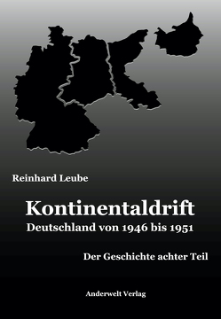 Kontinentaldrift von Leube,  Reinhard