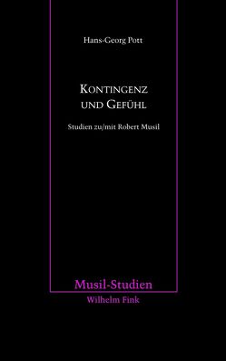 Kontingenz und Gefühl von Pott,  Hans-Georg, Strutz,  Josef