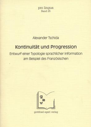Kontinuität und Progression von Tschida,  Alexander, Winkelmann,  Otto