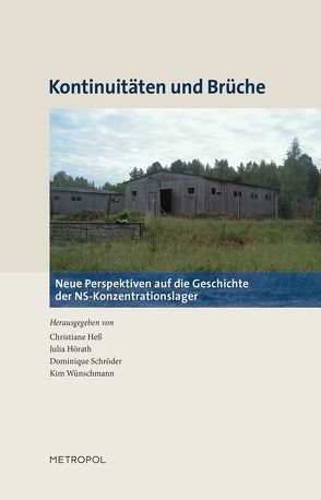 Kontinuitäten und Brüche von Hess,  Christiane, Hörath,  Julia, Schröder,  Dominique, Wünschmann,  Kim