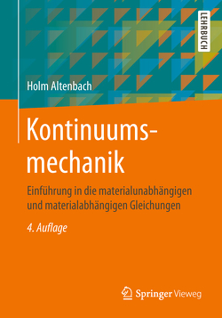 Kontinuumsmechanik von Altenbach,  Holm