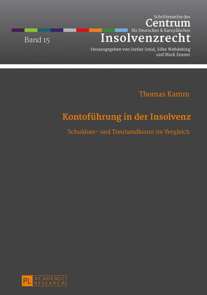 Kontoführung in der Insolvenz von Kamm,  Thomas