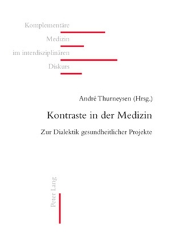 Kontraste in der Medizin von Thurneysen,  André