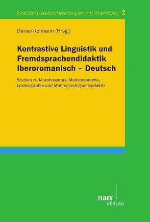 Kontrastive Linguistik und Fremdsprachendidaktik Iberoromanisch-Deutsch von Reimann,  Daniel