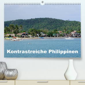 Kontrastreiche Philippinen (Premium, hochwertiger DIN A2 Wandkalender 2023, Kunstdruck in Hochglanz) von Rudolf Blank,  Dr.