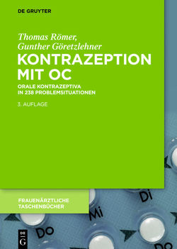 Kontrazeption mit OC von Göretzlehner,  Gunther, Römer,  Thomas