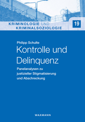Kontrolle und Delinquenz von Schulte,  Philipp