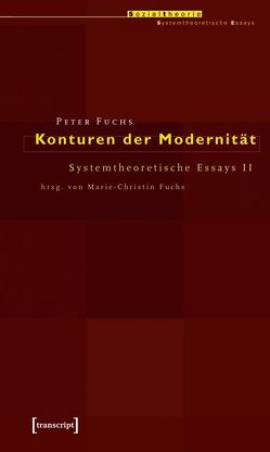 Konturen der Modernität von Fuchs,  Peter