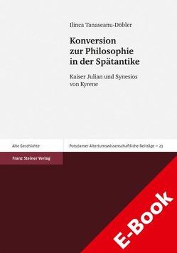 Konversion zur Philosophie in der Spätantike von Tanaseanu-Doebler,  Ilinca