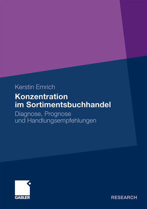 Konzentration im Sortimentsbuchhandel von Emrich,  Kerstin