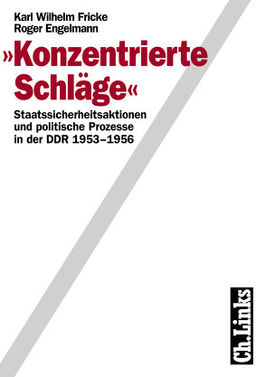 Konzentrierte Schläge von Engelmann,  Roger, Fricke,  Karl Wilhelm