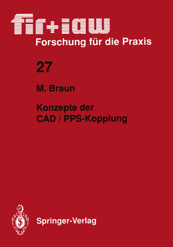 Konzepte der CAD / PPS-Kopplung von Braun,  Markus