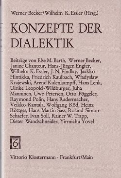 Konzepte der Dialektik von Becker,  Werner, Essler,  Wilhelm K