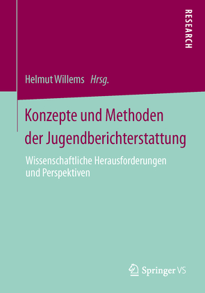 Konzepte und Methoden der Jugendberichterstattung von Willems,  Helmut