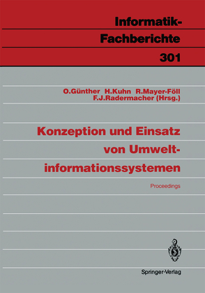 Konzeption und Einsatz von Umweltinformationssystemen von Günther,  Oliver, Kühn,  Helmut, Mayer-Föll,  Roland, Radermacher,  Franz J