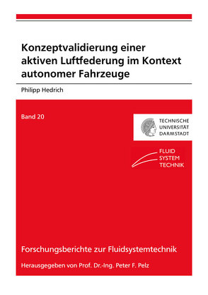 Konzeptvalidierung einer aktiven Luftfederung im Kontext autonomer Fahrzeuge von Hedrich,  Philipp